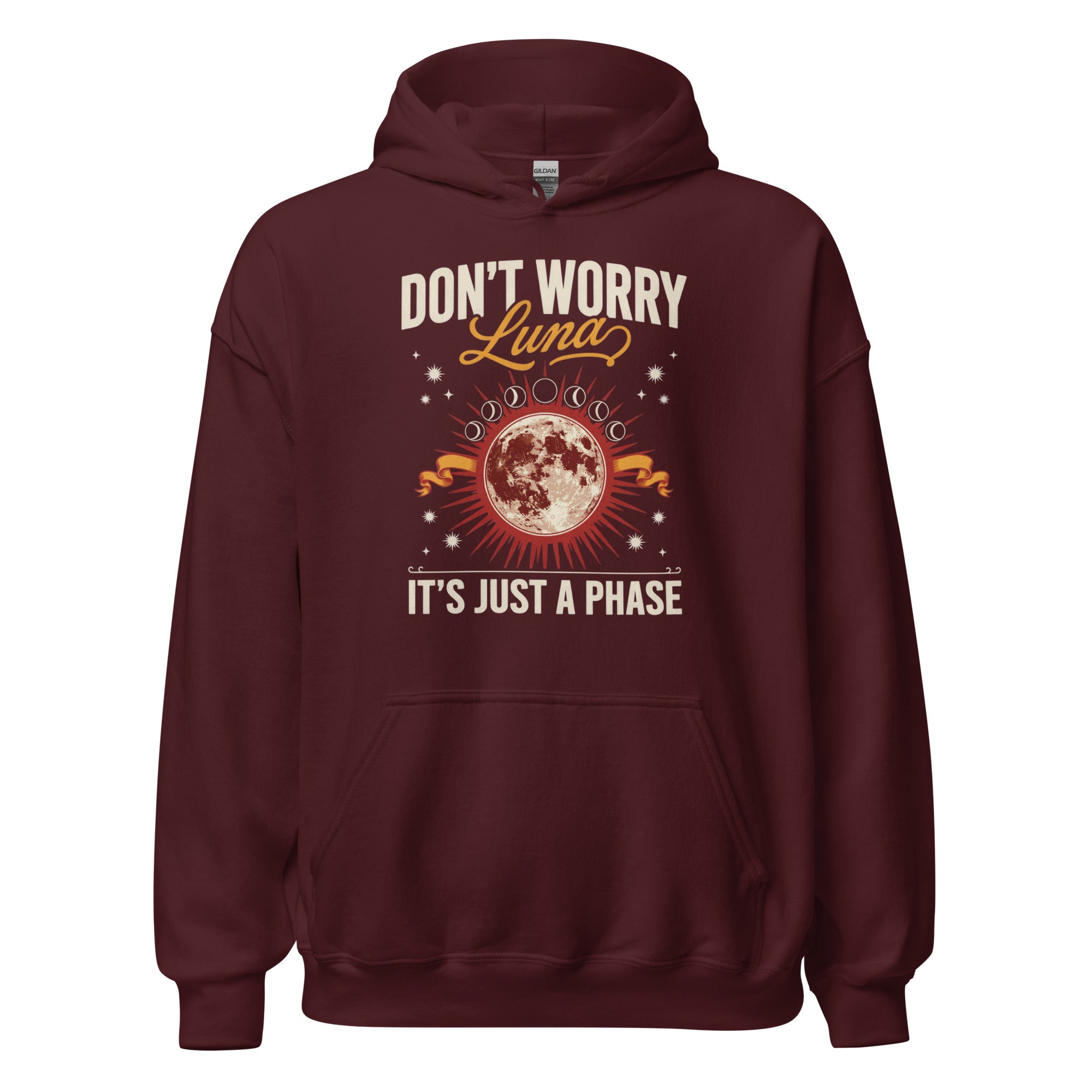 Hoodie unisexe bordeaux, vue de face, imprimé d'une pleine lune et de phases de lune avec le slogan « DON'T WORRY Luna IT'S JUST A PHASE »