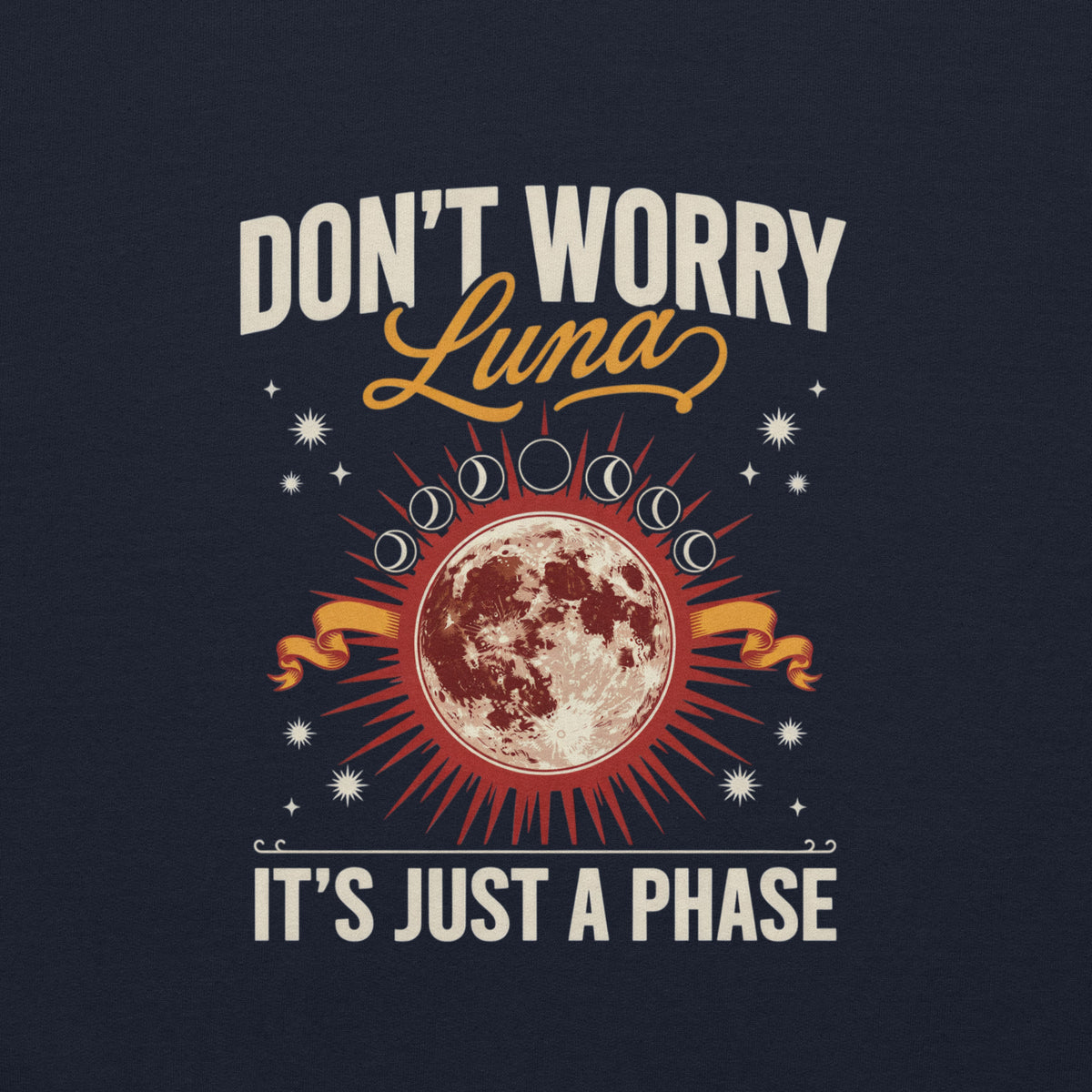 Hoodie unisexe bleu marine, vue de face avec poche kangourou et capuche, design lune et slogan « DON'T WORRY Luna IT'S JUST A PHASE »