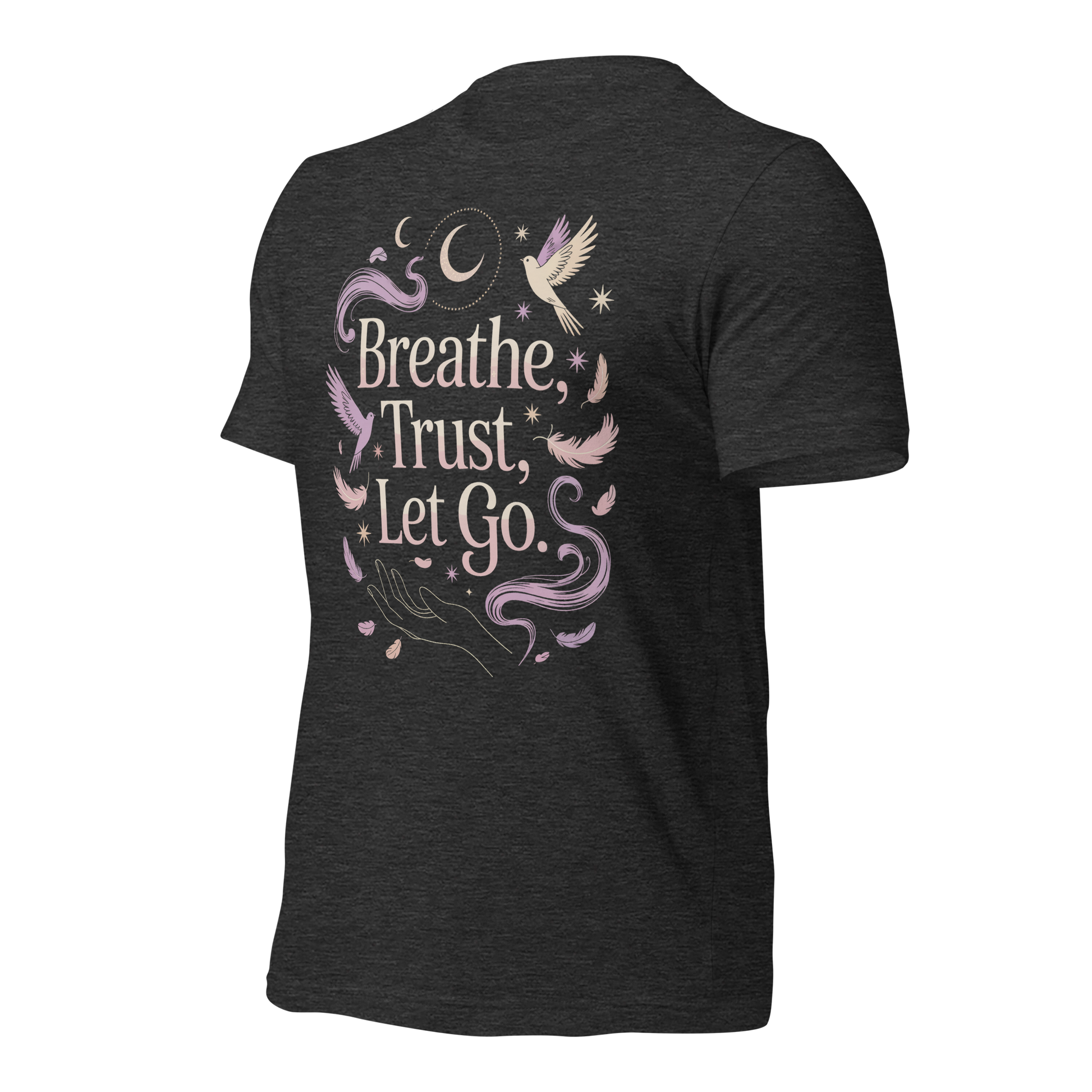 T-shirt "Breathe, Trust, Let Go" Spirituel – Apaisant et Éthéré